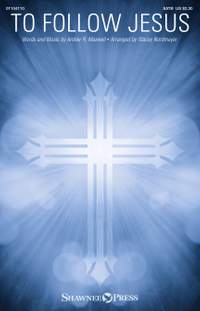 Amber R. Maxwell: To Follow Jesus