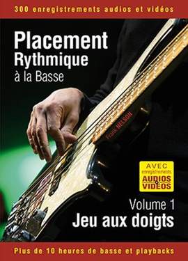 Frank Nelson: Placement rythmique à la basse - Jeu aux doigts
