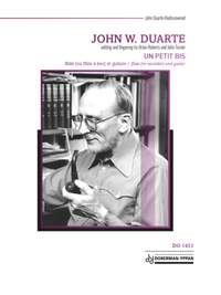 John W. Duarte: Un petit bis