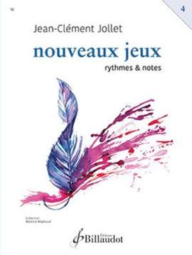 Jean-Clément Jollet: Nouveaux Jeux - Volume 4
