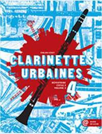 Emilien Véret: Clarinettes urbaines, vol 4