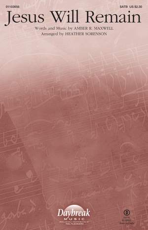 Amber R. Maxwell: Jesus Will Remain