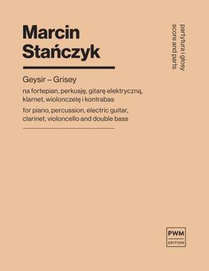 Marcin Stanczyk: Geysir-Grisey