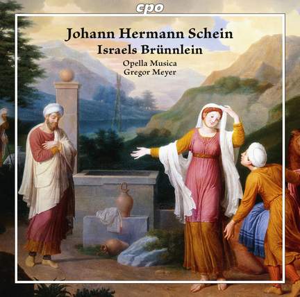 Johann Hermann Schein: Israels Brünnlein