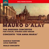 Mauro d'Alay: The Dresden Concertos