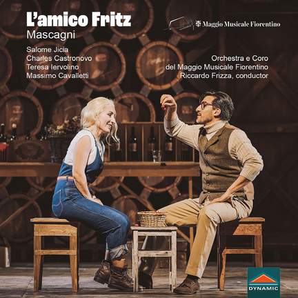 Mascagni: L'amico Fritz