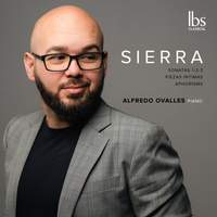 Roberto Sierra: Piano Works By Alfredo Ovalles