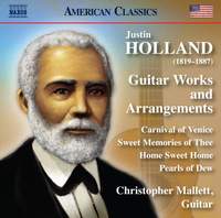 Justin Holland: Guitar Works and Arrangements