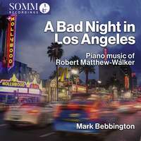 Matthew-Walker: A Bad Night in Los Angeles