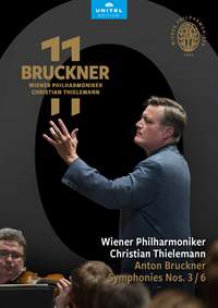 Anton Bruckner: Symphonies Nos. 3 & 6