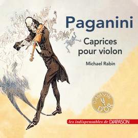Paganini: Caprices pour violon (Les Indispensables de Diapason)