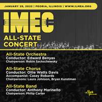 2022 Illinois Music Education Conference: All-State Orchestra, Chorus, and Band (Live)