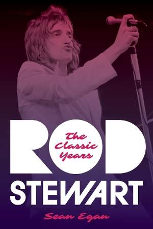Rod Stewart: The Classic Years