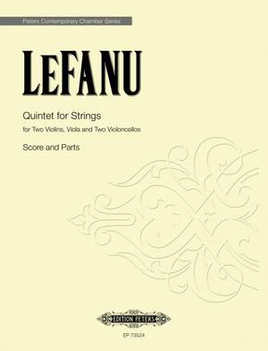 LeFanu, Nicola: Quintet for Strings (score and parts)