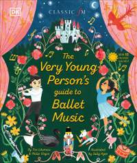 The Very Young Person's Guide to Ballet Music