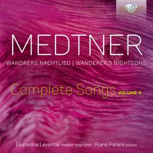Medtner: Complete Songs Vol.4