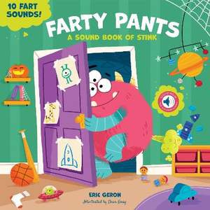 Farty Pants: A Sound Book of Stink