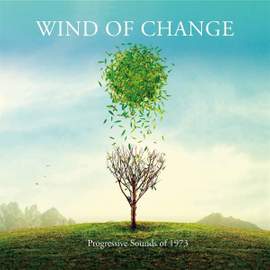 Wind of Change - Progressive Sounds of 1973