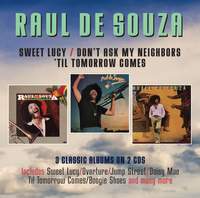 Sweet Lucy / Don't Ask My Neighbours / 'til Tomorrow Comes