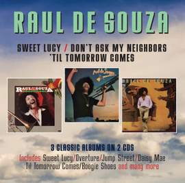 Sweet Lucy / Don't Ask My Neighbours / 'til Tomorrow Comes
