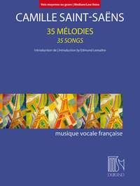 Camille Saint-Saëns: 35 Mélodies - 35 Songs (Medium/Low Voice)