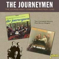The Journeymen / Coming Attraction Live!