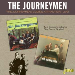The Journeymen / Coming Attraction Live!
