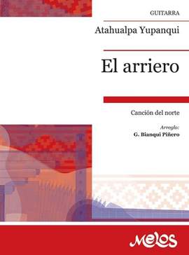 Atahualpa Yupanqui: El Arriero