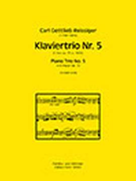 Carl Gottlieb Reissiger: Klaviertrio Nr. 5 D-Dur op. 75