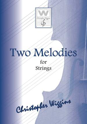 Christopher Wiggins: Two Melodies