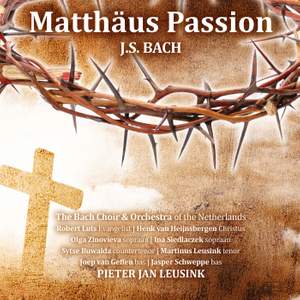 J.S. Bach: Matthäus Passion