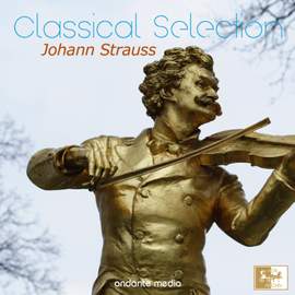 Classical Selection - Strauss: 'Greetings from Vienna'