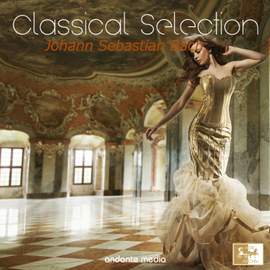 Classical Selection - Bach: Orchestral Suites Nos. 1 - 3