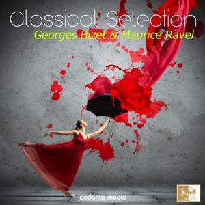 Classical Selection - Ravel, Bizet: Carmen Suites Nos. 1 & 2