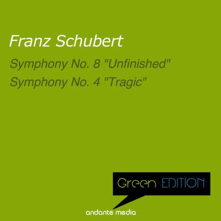 Green Edition - Schubert: Symphony No. 8 'Unfinished'