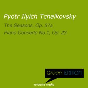 Green Edition - Tchaikovsky: The Seasons, Op. 37a