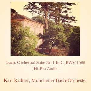 Bach: Orchestral Suite No.1 In C, BWV 1066
