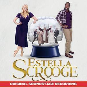 Estella Scrooge (Original Soundstage Recording)