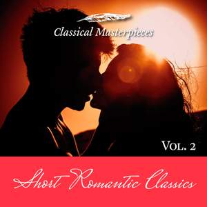 Short Romantic Classics Vol. 2