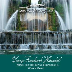 Georg Friedrich Händel: Music for the Royal Fireworks&Water Music