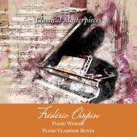 Frederic Chopin: Piano Works