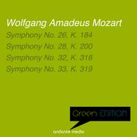 Green Edition - Mozart: Symphonies Nos. 26, 28 & 32-33