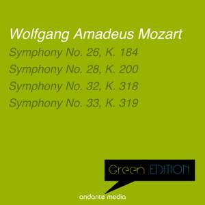 Green Edition - Mozart: Symphonies Nos. 26, 28 & 32-33