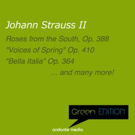 Green Edition - Strauss II: 'Voices of Spring' Op. 410