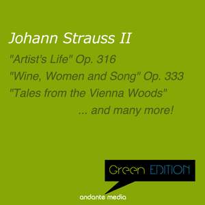 Green Edition - Strauss II: 'Artist's Life' Op. 316