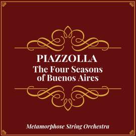 Piazzolla: The Four Seasons of Buenos Aires