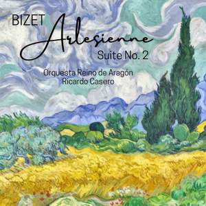 Bizet: L'Arlésienne Suite No. 2