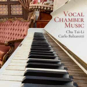 Vocal Chamber Music: Songs for Soprano and Piano