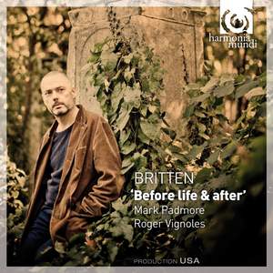 Britten: 'Before Life & After'