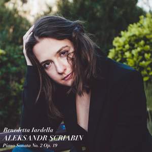 Scriabin: Piano Sonata No. 2, Op. 19
